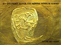 Peter Brandes - Et gyldent alter til Nørre Nissum Kirke